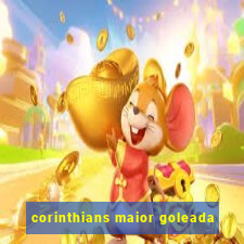 corinthians maior goleada